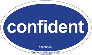 "confident" Oval Sticker