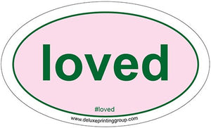 "loved" Oval Sticker